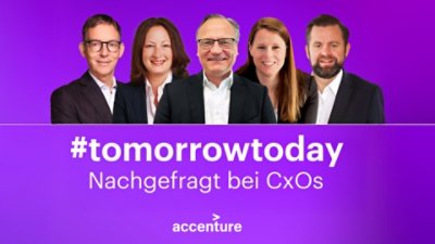 #tomorrowtoday Nachgefragt bei CxOs, Accenture