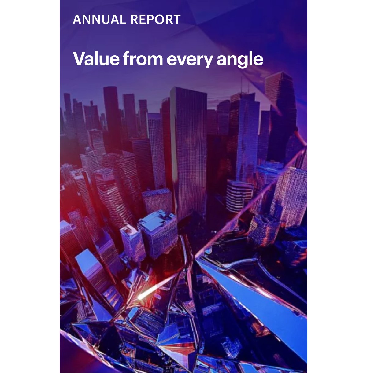 ANNUAL REPORT: Value from every angle