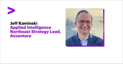 Jeff Kaminski - Applied Intelligence Northeastern Strategy Lead, Accenture