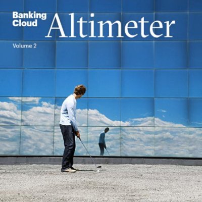 Banking Cloud Altimeter Volume 2