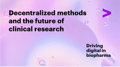 Decentralized methods and the future of clinical research