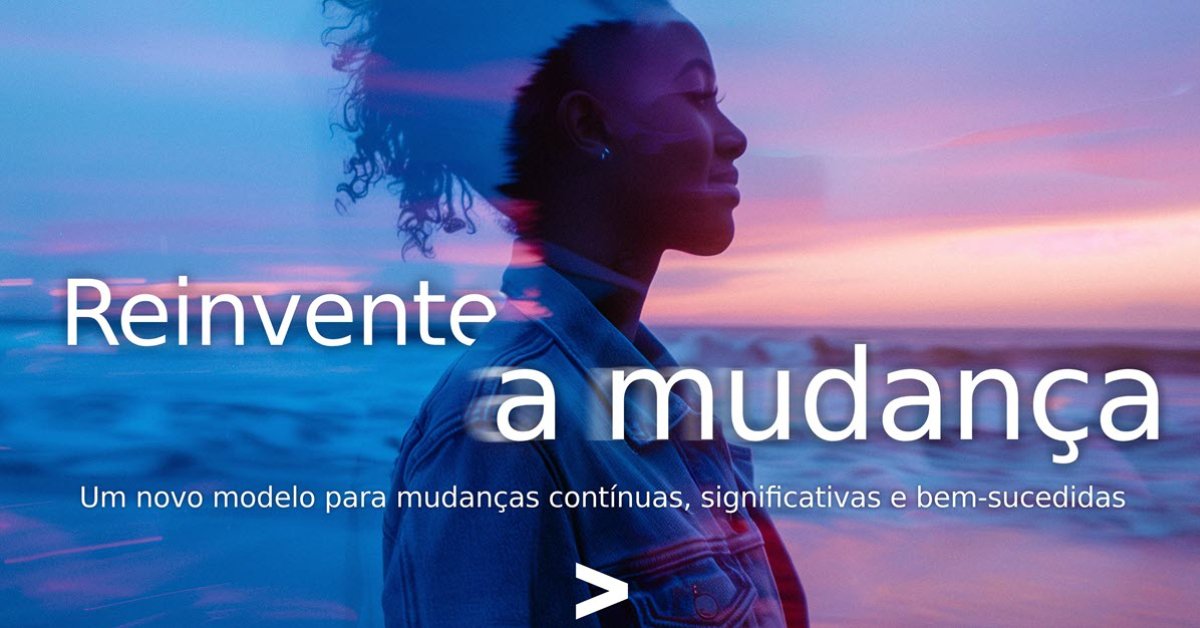 Impulsione a mudança para pessoas e empresas | Accenture
