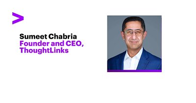 Sumeet Chabria Founder and CEO, ThoughtLinks