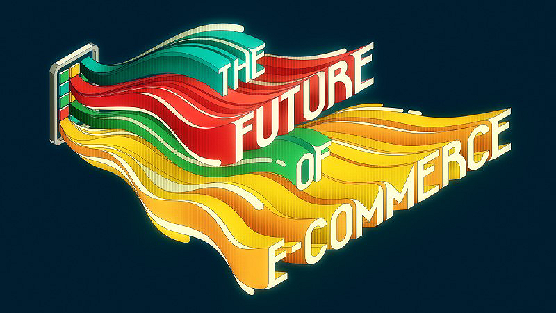 The future of e-commerce