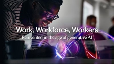 Work, workforce, workers: Reinvented in the age of generative AI