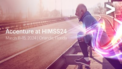 Accenture at HIMSS24. March 11-15, 2024 | Orlando, Florida