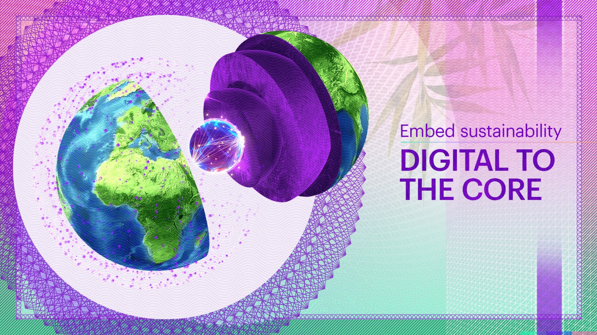 Embed sustainability. Digital to the core.