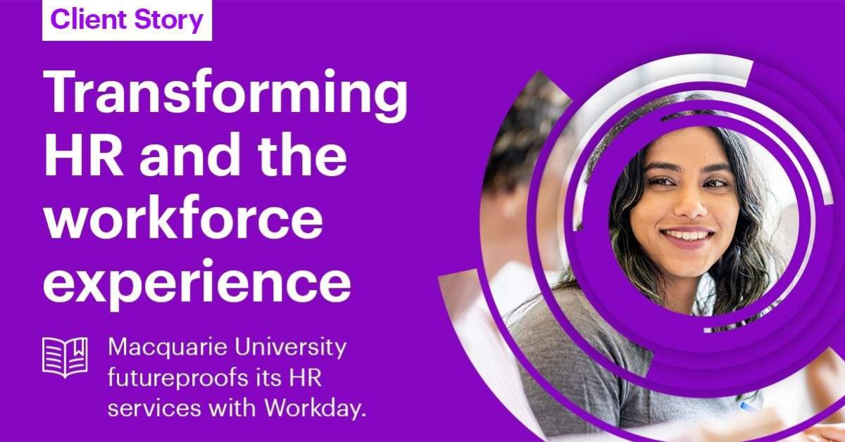 Macquarie University Futureproofs HR With Workday | Accenture