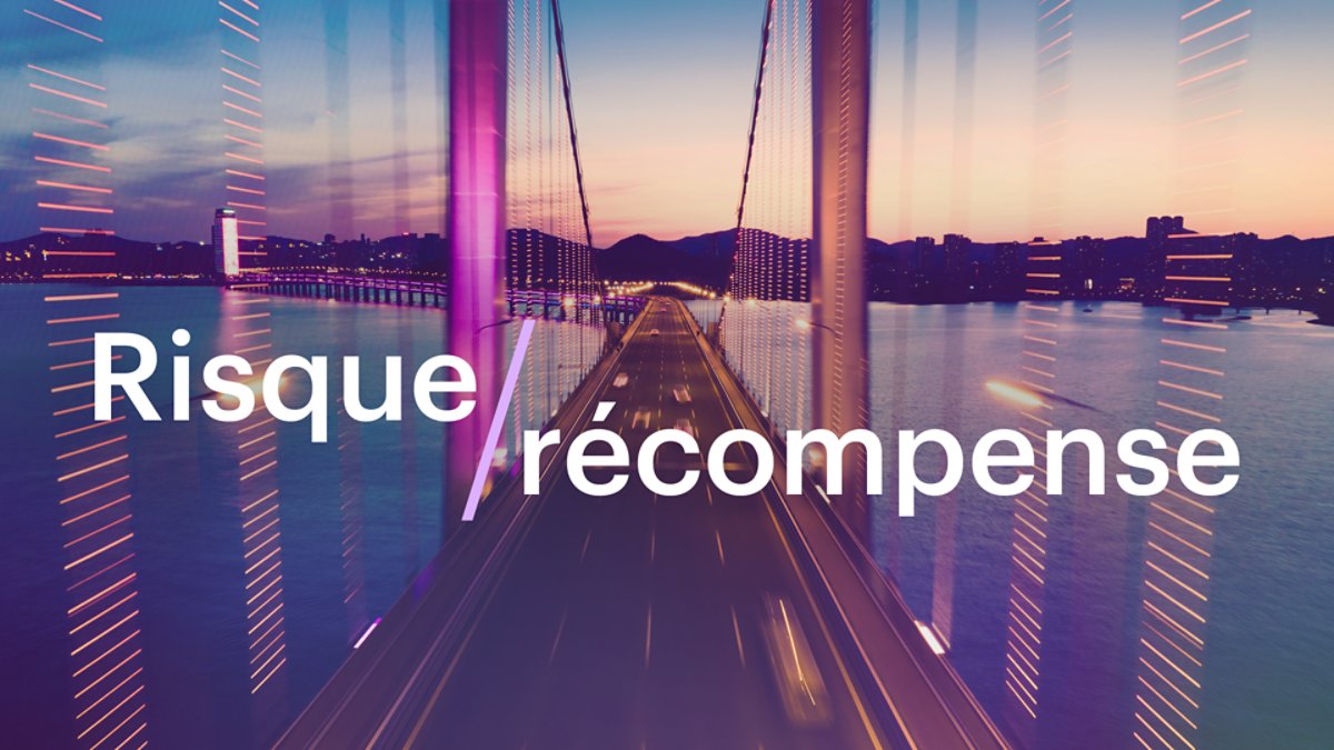 Risque / récompense