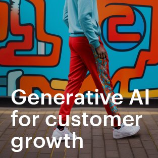 Generative AI for customer growth