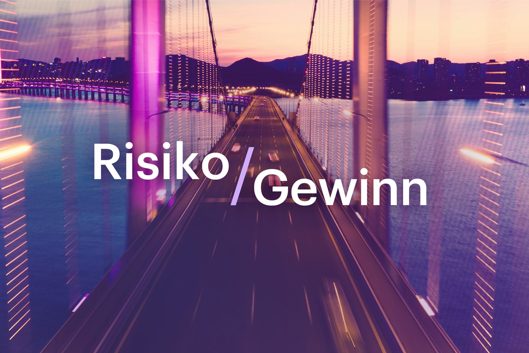 Risiko / Gewinn