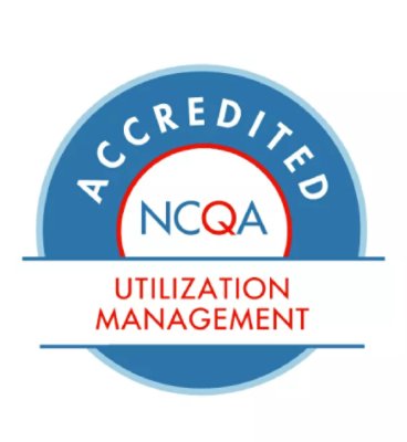 ACCREDITED NCQA UTILIZATION MANAGEMENT