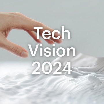 Tech Vision 2024