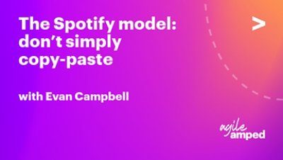 The Spotify Model: Don’t Simply Copy Paste