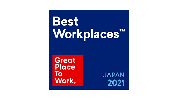 Best Workplaces ™ Great Place To Work® JAPAN 2021