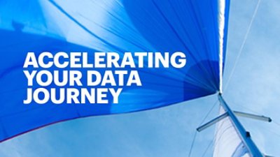 Accelerating your data journey