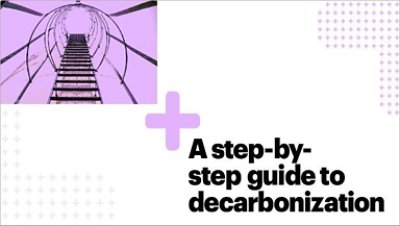 A step-by-step guide to decarbonization