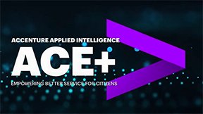 Accenture applied intelligence ACE+ empowering better service for citizens