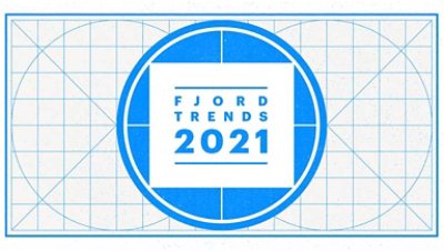 Fjord Trends 2021