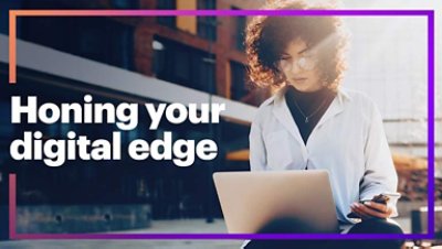 Honing your digital edge