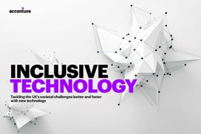 Inclusive technology - Tackling the UK's societal challenges better and faster with new technology