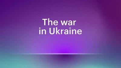 The war in Ukraine