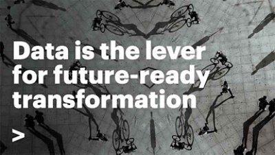 Data is the lever for future-ready transformation.