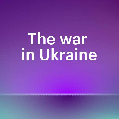 The war in Ukraine